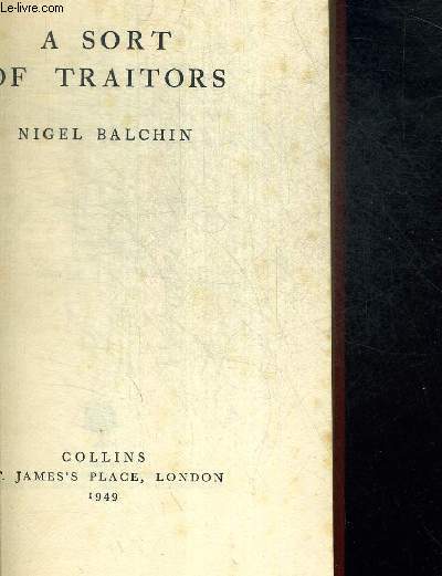 A SORT OF TRAITORS. OUVRAGE EN ANGLAIS