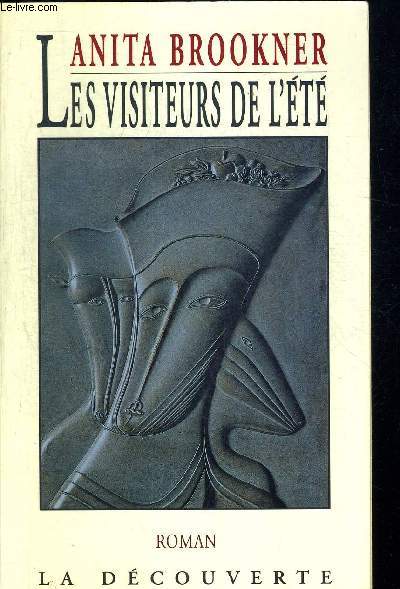 LES VISITEURS DE L ETE. TRADUIT DE L ANGLAIS PAR MICHELLE HERPE VOSLINSKY