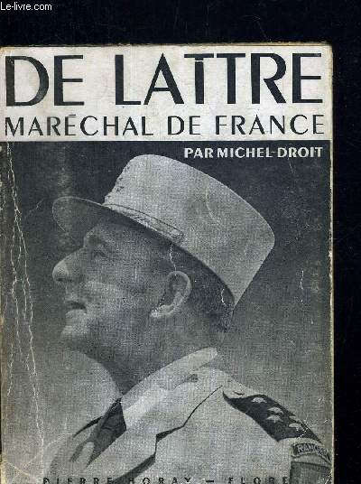 DE LATTRE MARECHAL DE FRANCE