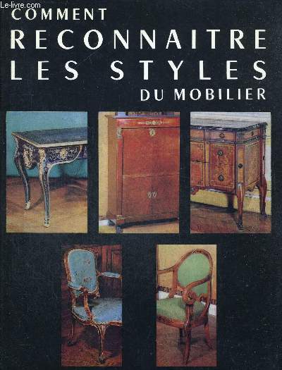 COMMENT RECONNAITRE LES STYLES DU MOBILIER