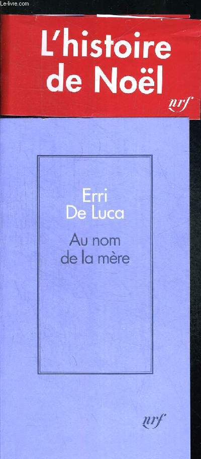 AU NOM DE LA MERE. TRADUIT DE L ITALIEN PAR DANIELE VALIN