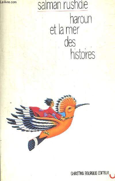 HAROUN ET LA MER DES HISTOIRES. TRADUIT PAR JEAN MICHEL DESBUIS