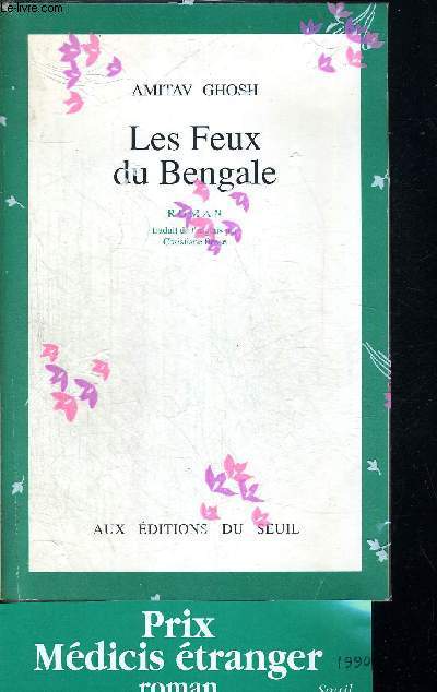 Les Feux du Bengale: 9782020533102: Ghosh, Amitav, Besse, Christiane: Books  