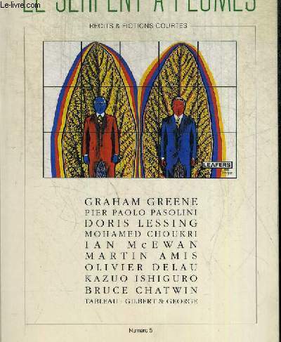 LE SERPENT A PLUMES N5. UN JOUR DE GAGNE GRAHAM GREENE / ROMANS 1 PIER PAOLO PASOLINI / SALLE DES UTERUS DORIS LESSING / DEFENSE DE PARLER DES MOUCHES MOHAMED CHOUKRI / PREMIER AMOUR DERNIERS RITES IAN MCEWAN / LES COMPTES DE VERNON MARTIN AMIS