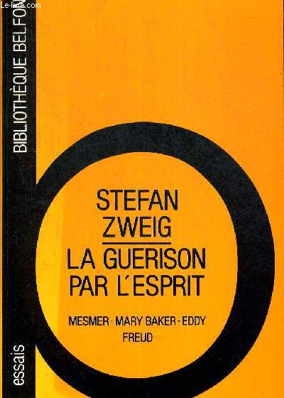LA GUERISSON PAR L ESPRIT. MESMER - MARY BAKER - EDDY FREUD