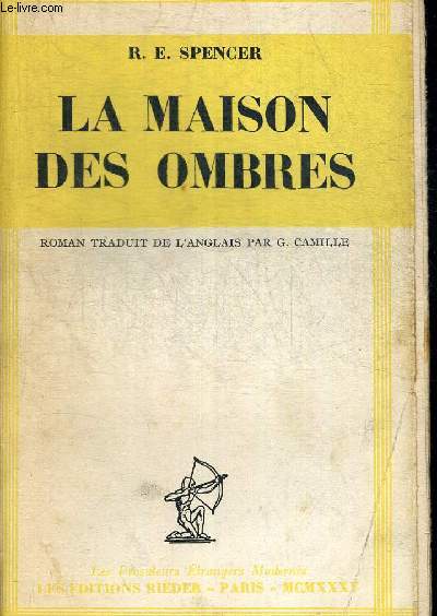 LA MAISON DES OMBRES. ROMAN TRADUIT DE L ANGLAIS PAR G. CAMILLE