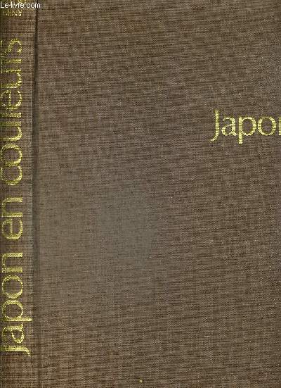 JAPON EN COULEURS. PHOTOGRAPHIE PAR ROLOFF BENY - INTRODUCTION PAR HERBERT READ. TRADUCTION DE L ANGLAIS PAR RAYMOND BARTHE. 96 PLANCHES EN COULEURS