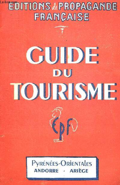 GUIDE DU TOURISME PYRENEES ORIENTALES ANDORRE ARIEGE - COLLECTIF - 1948 - Photo 1/1