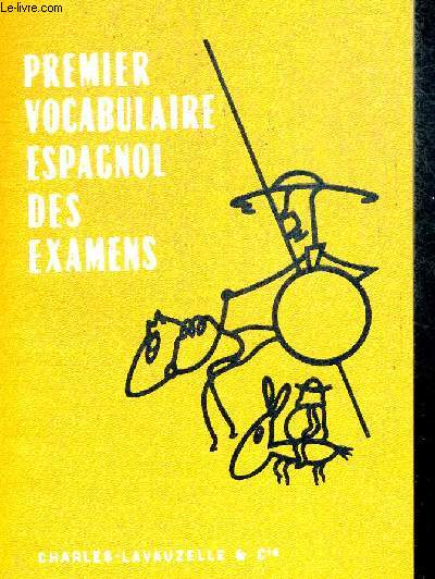 PREMIER VOCABULAIRE ESPANOL DES EXAMENS