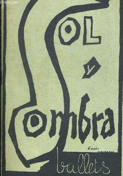 PROGRAMME THEATRE DE L ALHAMBRA GALAS DES 21 ET 22 AVRIL 1951. ORGANISE PAR LE COMITE D ENTRAIDE DU 7ime CANTON DE BORDEAUX A.C.P.G. LES BALLETS SOL Y SOMBRA