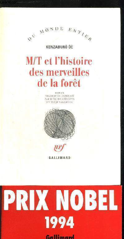 M/T ET L HISTOIRE DES MERVEILLES DE LA FORET. TRADUIT DU JAPONAIS PAR RENE DE CECCATY ET RYOJI NKAMURA