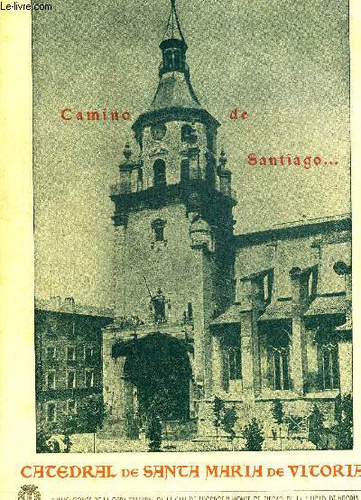 CATEDRAL DE SANTA MARIA DE VITORIA. OUVRAGE EN ESPAGNOL