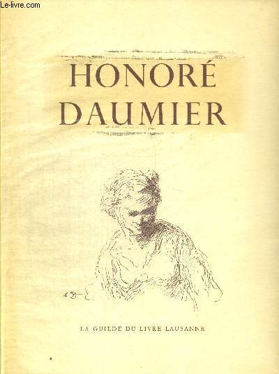 HONORE DAUMIER. ADAPTATION FRANCAISE DE GUSTAVE ROUD