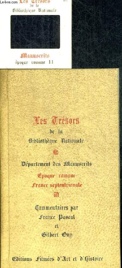 LES TRESORS DE LA BIBLIOTHEQUE NATIONALE. DEPARTEMENT DES MANUSCRITS. EPOQUE ROMANE FRANCE SEPTENTRIONALE