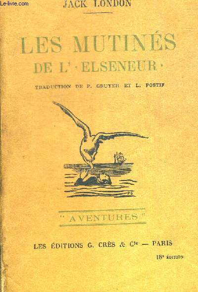 LES MUTINES DE L ELSENEUR. TRADUCTION DE P. GRUYER ET L. POSTIF