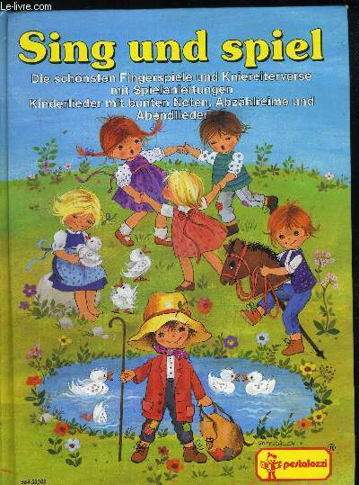 SING UND SPIEL. OUVRAGE EN ALLEMAND.