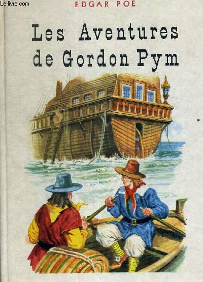LES AVENTURES DE GORDON PYM. ADAPTATION DE A. DUPUIS.
