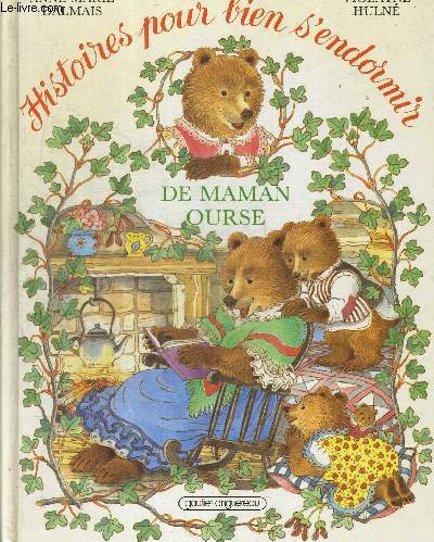 HISTOIRES POUR BIEN S ENDORMIR DE MAMAN OURSE