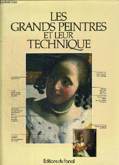 LES GRANDS PEINTRES ET LEUR TECHNIQUE