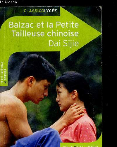 BALZAC ET LA PETITE TAILLEUSE CHINOISE. DOSSIER PAR ISABELLE SCHLICHTING. COLLECTION CLASSICOLYCEE.
