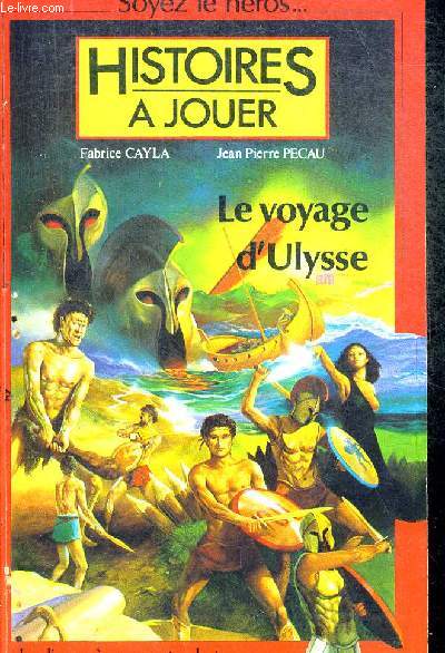 HISTOIRES A JOUER. LE VOYAGE D ULYSSE