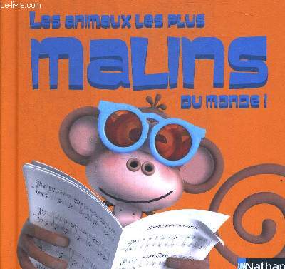 LES ANIMAUX LESP LUS MALINS DU MONDE