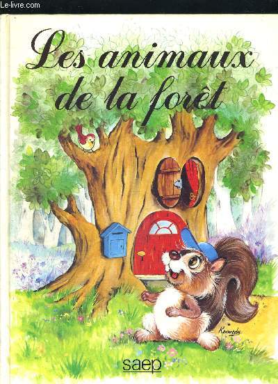 LES ANIMAUX DE LA FORET