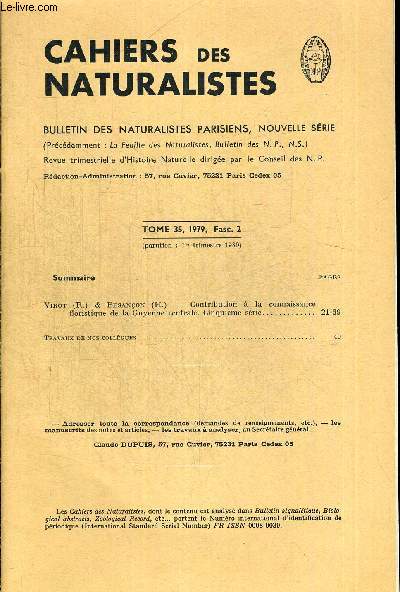 CAHIERS DES NATURALISTES. BULLETIN DES NATURALISTES PARISIENS. TOME 35. 1979 FASC.2 . VIROT R. & BESANCON H. CONTRIBUTION A LA CONNAISSANCE FLORISTIQUE DE LA GUYENNE CENTRALE. CINQUIEME SERIE.