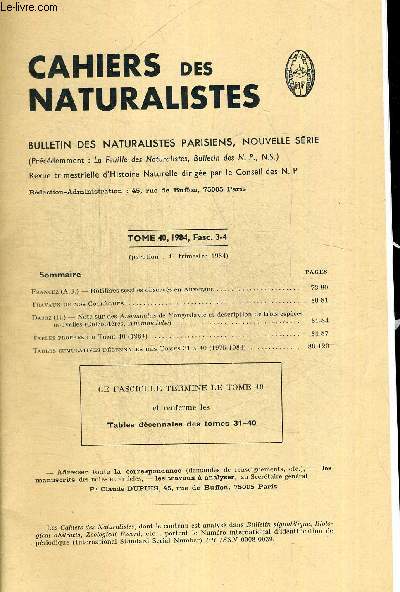 CAHIERS DES NATURALISTES. BULLETIN DES NATURALISTES PARISIENS. TOME 40. 1984 FASC.3-4 . FRANCEZ A.J. ROTIFERES SESSILES OBSERVES EN AUVERGNE / DAJOZ R. NOTE SUR DES ANOMMATUS DE YOUGOSLAVIE ET DESCRIPTION DE TROIS ESPECES NOUVELLES COLEOPTERES ANOMMATIDAE