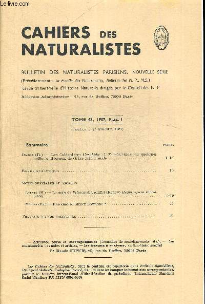 CAHIERS DES NATURALISTES. BULLETIN DES NATURALISTES PARISIENS. TOME 43. 1987 FASC.1 . DAJOZ R. - LES COLEOPTERES CARABIDAE ET TENEBRIONIDAE DE QUELQUES MILIEUX LITTORAUX DE GRECE MERIDIONALE