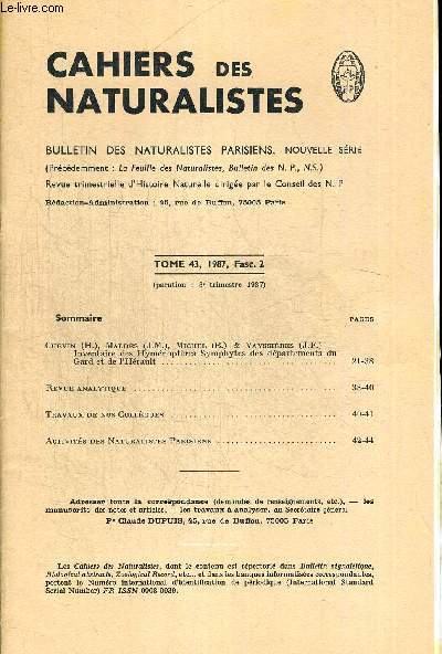 CAHIERS DES NATURALISTES. BULLETIN DES NATURALISTES PARISIENS. TOME 43. 1987 FASC.2 . CHEVIN (H.), MALDES (J.M.), MICHEL (B.) & VAYSSIERES (J.F) - INVENTAIRE DES HYMEOPTERES SYMPHYTES DES DEPARTEMENTS DU GARD ET DE L HERAULT