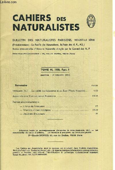 CAHIERS DES NATURALISTES. BULLETIN DES NATURALISTES PARISIENS. TOME 44. 1988 FASC.1 . DUHAMMEL (G.) - LA VALLEE DU SAUSSERON ET SA FLORE (VEXIN FRANCAIS)