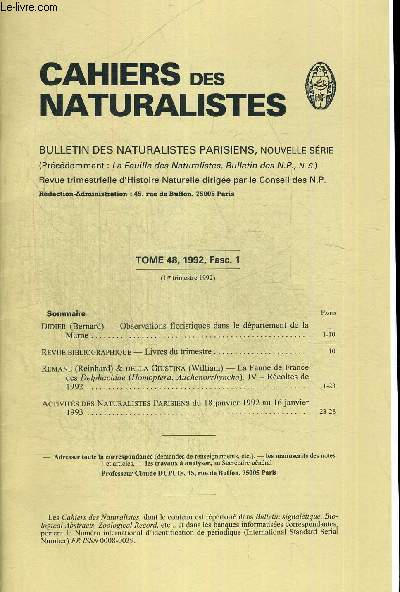 CAHIERS DES NATURALISTES. BULLETIN DES NATURALISTES PARISIENS. TOME 48. 1992 FASC.1 . DIDIER (BERNARD) - OBSERVATIONS FLORISTIQUES DANS LE DEPARTEMENT DE LA MARNE / REMANE (REINHARD) & DELLA GIUSTINA (WILLIAM) - LA FAUNE DE FRANCE DES DELPHACIDAE