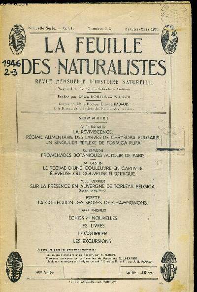 LA FEUILLE DES NATURALISTES. REVUE MENSUELLE D HISTOIRE NATURELLE. BULLETIN DE LA SOCIETE DES NATURALISTES PARISIENS. N2-3. FEVRIER-MARS 1946. DR ET. RABAUD LA REVIVISCENCE. REGIME ALIMENTAIRE DES LARVES DE CHRYSOPA VULGARIS