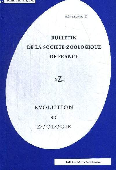 BULLETIN DE LA SOCIETE ZOOLOGIQUE DE FRANCE. EVOLUTION ET ZOOLOGIE. TOME 118 N1.1993. LE PARASITE UN TEMOIN ZOOLOGIQUE PRIVILEGIE DE SON HOTE / POUX ET PUCES TEMOINS OU FAUX TEMOINS DE L HISTOIRE DE LEURS HOTES