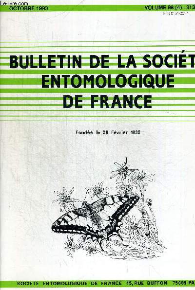BULLETIN DE LA SOCIETE ENTOMOLOGIQUE DE FRANCE N313-408. VOLUME 98 (4). OCTOBRE 1993. LES CORELATIONS MORPHO-FONCTIONNELLES DES ORGANES COPULATEURS FEMELLES ET MALES CHEZ LES SCUTELLERIDAE / PEUPLEMENT EN FOURNIS DE L ATOLL DE FANGATAUFA
