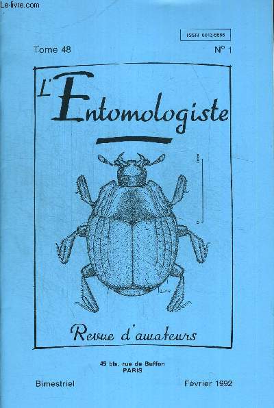 N1. TOME 48. L ENTOMOLOGISTE. REVUE D AMATEURS. FEVRIER 1992. LINNAEUS OU LINNE ? LA NOMENCLATURE ECLAIREE PAR L HISTOIRE / TOUJOURS A PROPOS DE LINNE / LES ICONOLITHES DE WURTZBOURG / CONTRIBUTION A LA CONNAISSANCE DES COLEOPTERES DU LOT