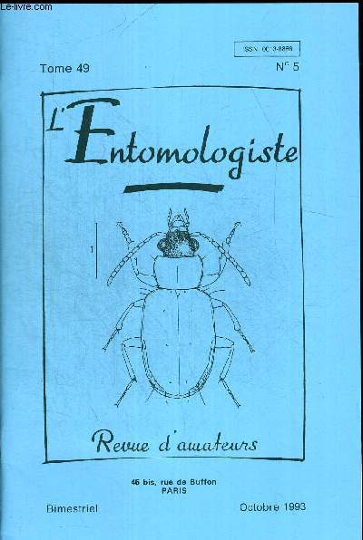 N5. TOME 49. L ENTOMOLOGISTE. REVUE D AMATEURS. OCTOBRE 1993. GUY COLAS (25 MAI 1902 - 7 AVRIL 1993) / METHODE DE LA FENETRE PROPOSEE POUR QUANTIFIER LES PRISES DE NOURRITURE PAR LES CRIQUETS