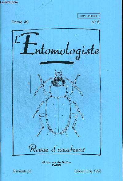 N6. TOME 49. L ENTOMOLOGISTE. REVUE D AMATEURS. DECEMBRE 1993. HARTIGIA ALBOMACULATA ESPECE SOUVENT CONFONDUE AVEC HARTIGIA NIGRA