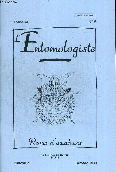 N5. TOME 46. L ENTOMOLOGISTE. REVUE D AMATEURS. OCTOBRE 1990. REFLEXIONS SYSTEMATIQUES / REMARQUES SUR LES APOLLONS PROVENCAUX / UN LONGICORNE NOUVEAU POUR LA FAUNE DE FRANCE : NEOCLYTUS ACUMINATUS F.