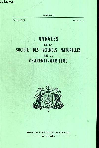 N1. VOLUME VIII. ANNALES DE LA SOCIETE DES SCIENCES. NATURELLES DE LA CHARENTE MARITIME. MARS 1992. R. DUGUY - LES ACTIVITES DES MUSEES DE SCIENCES NATURELLES DE LA ROCHELLE EN 1991/RAPPORT ANNUEL SUR LES CETACES ET PINNIPEDES TROUVES SUR LES COTES DE F