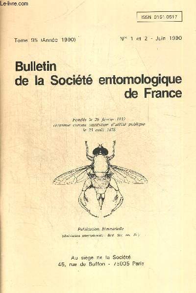 TOME 95. N1 ET 2. JUIN 1980. BULLETIN DE LA SOCIETE ENTOMOLOGIQUE DE FRANCE. STRUCTURE SPATIO-TEMPORELLE D UNE COMMUNAUTE PARASITAIRE INFEODEE AUX COLEOPTERES SEMINIVORES DE LEGUMINEUSES A LAMTO (RCI) / PINTUREAU - POLYMORPHISME, BIOGEOGRAPHIE
