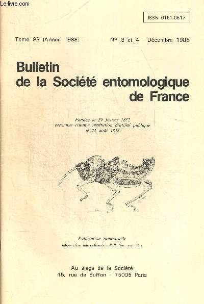 TOME 93. N3 ET 4 - DECMEBRE 1988. BULLETIN DE LA SOCIETE ENTOMOLOGIQUE DE FRANCE. REMAUDIERE - REVISION DES SCHOUTEDENIINI ET DESCRIPTION D UN EONAPHIS MALGACHE NOUVEAU / DEUVE - NOUVEAUX TRECHINAE DE LA REGION HIMALAYENNE