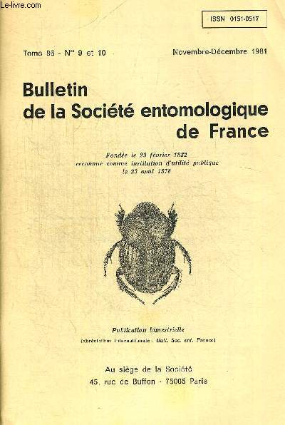 TOME 86. N 9 ET 10. NOVEMBRE DECMEBRE 1981. BULLETIN DE LA SOCIETE ENTOMOLOGIQUE DE FRANCE. DESCRIPTION D UNE ESPECE NOUVELLE D AUBEONYMUS ET REVISION DU GENRE / DYNASTES SATANAS MOSER NOUVELLE DECOUVERTE ET DESCRIPTION DES PIECES GENITALES DU MALE