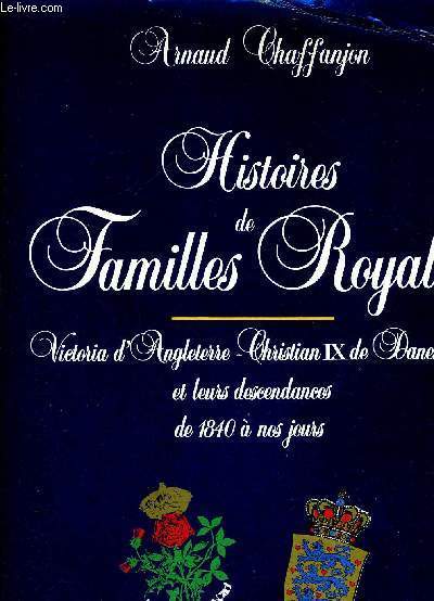 HISTOIRES DE FAMILLES ROYALES