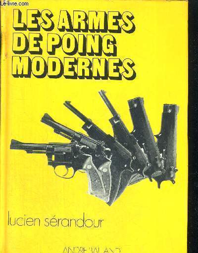 LES ARMES DE POING MODERNES