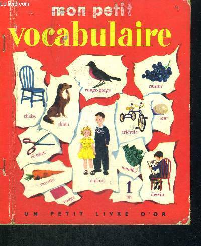 MON PETIT VOCABULAIRE - UN PETIT LIVRE D'OR