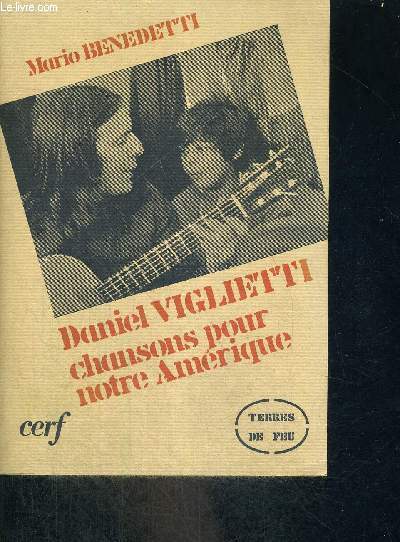 DANIEL VIGLIETTI - CHANSONS POUR NOTRE AMERIQUE