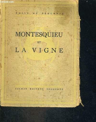 MONTESQUIEU ET LA VIGNE