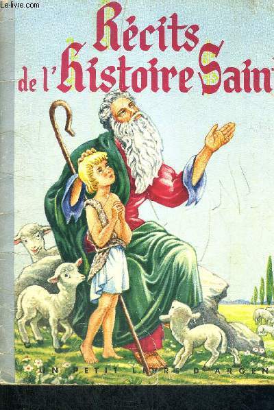 RECITS DE L'HISTOIRE SAINTE